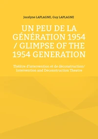 Un peu de la génération 1954 / Glimpse of the 1954 Generation