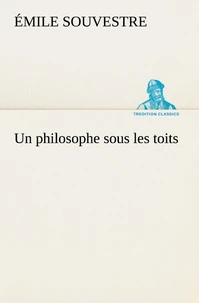 Un philosophe sous les toits