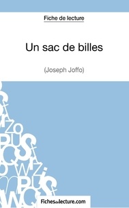  Fichesdelecture.com - Un sac de billes - Analyse complète de l'oeuvre.