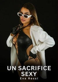 Un sacrifice sexy
