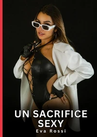 Un sacrifice sexy