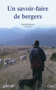 Un savoir-faire de bergers