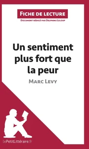 Un sentiment plus fort que la peur de Marc Levy