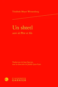 Un Shtetl suivi de Père et fils