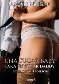 Una sugar baby para un sugar daddy