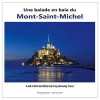 Joël Douillet - Une balade en baie du Mont-Saint-Michel.