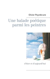 Une balade poétique parmi les peintres