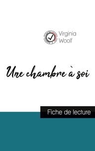 Virginia Woolf - Une chambre à soi - Etude de l'oeuvre.