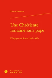 Une Chrétienté romaine sans pape