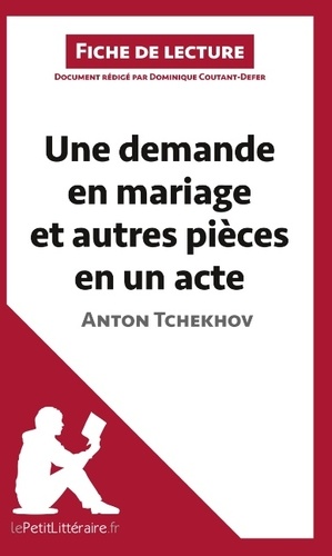 Une demande en mariage et autres pièces en un acte de Anton Tchekhov. Fiche de lecture