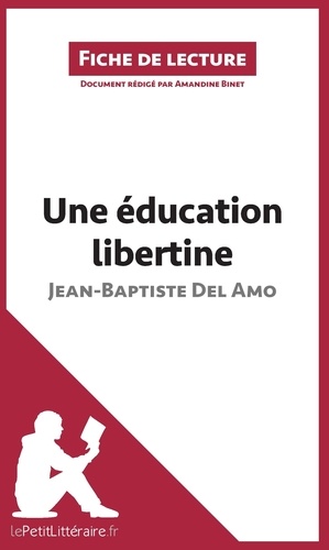 Une éducation libertine de Jean-Baptiste del Amo
