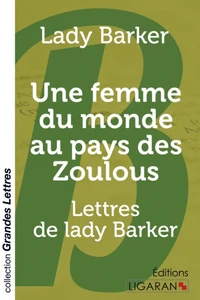 Une femme du monde au pays des zoulous