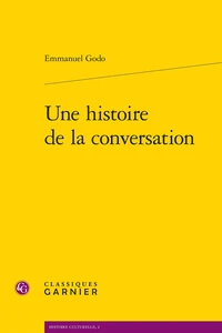 Une histoire de la conversation