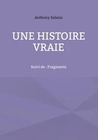 Une histoire vraie