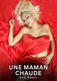 Une maman chaude