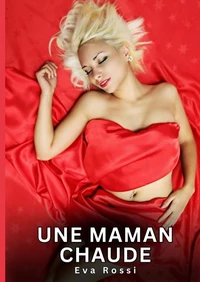 Une maman chaude