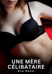 Une mère célibataire