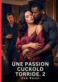 Une passion cuckold torride #2