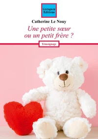 Une petite soeur ou un petit frère