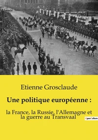 Une politique européenne :