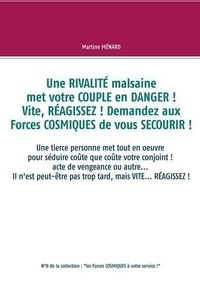 Une rivalité malsaine met votre couple en danger! Vite, réagissez!Sdemandez aux forces cosmiques de vous secourir!.pdf