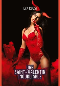 Une Saint-Valentin inoubliable