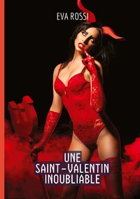 Une Saint-Valentin inoubliable