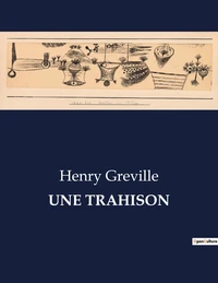 Une trahison