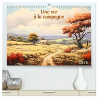 Une vie à la campagne  (Calendrier mural 2026 DIN A2 vertical) calendrier de bureau