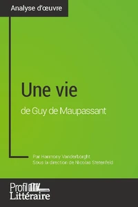 Une vie de Guy de Maupassant