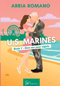US. Marines Book 7 - Give me your nights