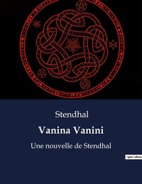  Stendhal - Vanina Vanini - Une nouvelle de Stendhal.