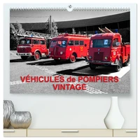 VÉHICULES de POMPIERS VINTAGE  (Calendrier mural 2026 DIN A2 vertical) calendrier de bureau