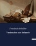 Friedrich Schiller - Verbrecher aus Infamie.