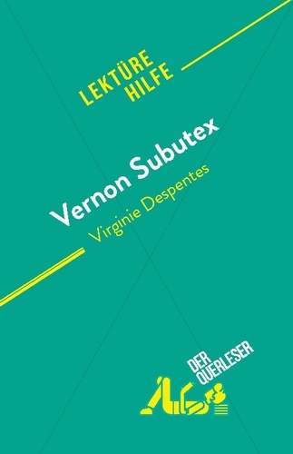Vernon Subutex. von Virginie Despentes