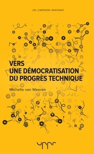 Weeren michelle Van - Vers une démocratisation du progrès technique.