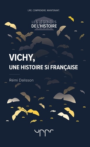 Vichy, une histoire si française