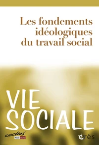 Les fondements idéologiques du travail social
