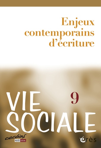 Jacques Riffault et Jacques Ladsous - Vie Sociale N° 9 : Enjeux contemporains d'écriture.