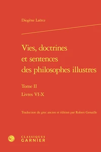 Vies, doctrines et sentences des philosophes illustres