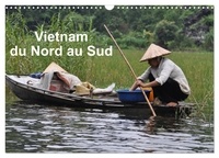 Denis Musy - CALVENDO Places  : Vietnam du Nord au Sud (Calendrier mural 2024 DIN A3 vertical), CALVENDO calendrier mensuel - Voyage du Nord au Sud du Vietnam.