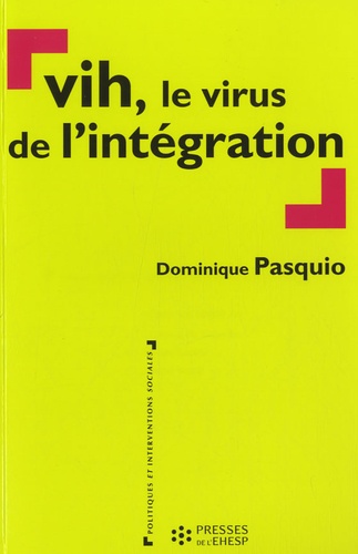 Dominique Pasquio - VIH, le virus de l'intégration.