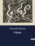 Charlotte Brontë - Littérature d'Espagne du Siècle d'or à aujourd'hui  : Villette.
