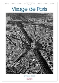 Alain Gaymard - CALVENDO Places  : Visage de Paris, années 1970 (Calendrier mural 2024 DIN A4 horizontal), CALVENDO calendrier mensuel - Retour à Paris dans les années 70.