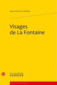 Jean-Pierre Collinet - Visages de La Fontaine.