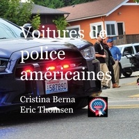Cristina Berna et Eric Thomsen - Voitures de police américaines.