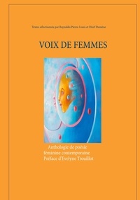 Raynaldo Pierre-Louis et Dierf Dumène - Voix de femmes - Anthologie de poésie féminine contemporaine.