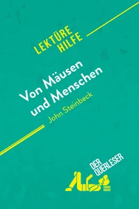 Von Mäusen und Menschen von John Steinbeck (Lektürehilfe)