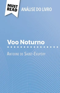 Voo Noturno de Antoine de Saint-Exupéry (Análise do livro)