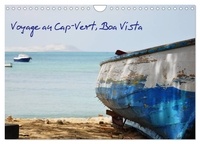 Frédéric François - CALVENDO Places  : Voyage au Cap-Vert, Boa Vista (Calendrier mural 2024 DIN A4 vertical), CALVENDO calendrier mensuel - Un bout de paradis en Atlantique, portes de l'Afrique.